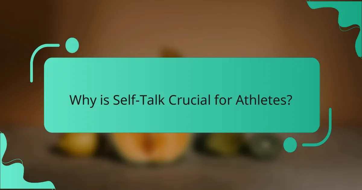 Why is Self-Talk Crucial for Athletes?